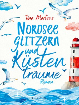 cover image of Nordseeglitzern und Küstenträume